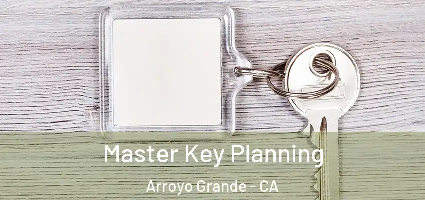  Master Key Planning Arroyo Grande - CA